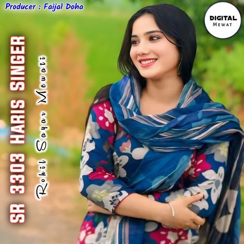 SR 3303 Haris Singer Rohil Sayar Mewati MP3 Download