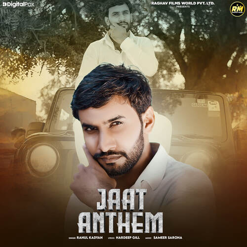 Jaat Anthem Rahul Kadyan MP3 Download
