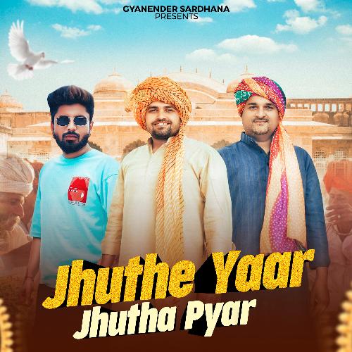 Jhuthe Yaar Jhutha Pyar Gyanender Sardhana MP3 Download