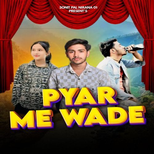 Pyar Me Wade Nishant Singh MP3 Download