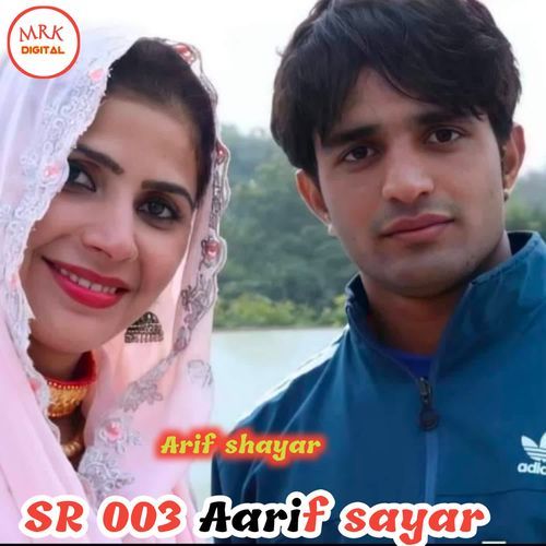 SR 003 Aarif sayar Arif Shayar MP3 Download
