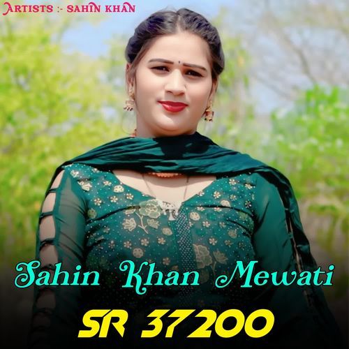 Sahin Singer SR 37200 Sahin Khan MP3 Download