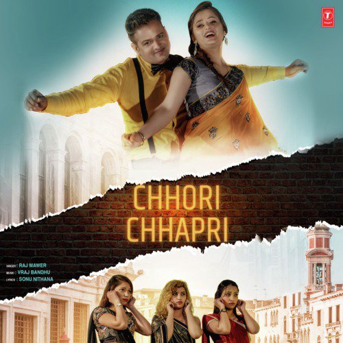Chhori Chhapri Raj Mawer MP3 Download