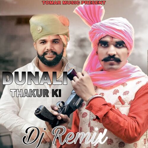 Dunali Thakur Ki (Remix) Deepak Tomar MP3 Download