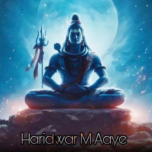 Haridwar M Aaye Nonu Rana MP3 Download