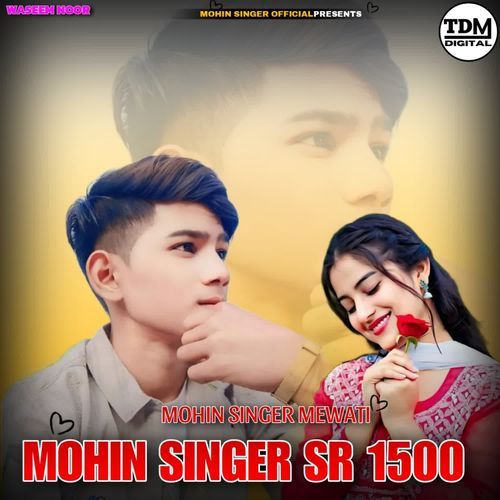 MOHIN SINGER SR 1500 Waseem Noor MP3 Download