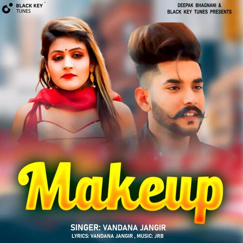 Makeup Vandana Jangid MP3 Download