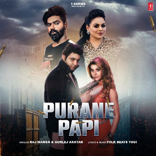 Purane Papi Gurlej Akhtar MP3 Download