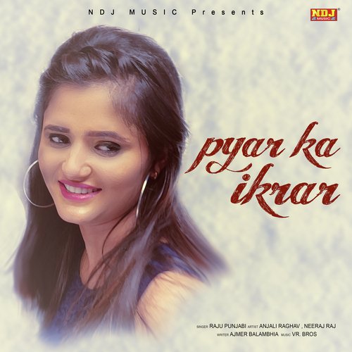 Pyar Ka Ikrar Raju Punjabi MP3 Download