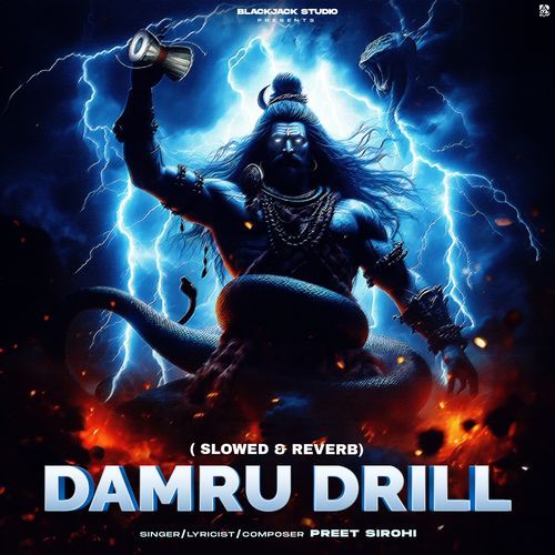 Damru Drill (Slowed & Reverb) Preet Sirohi MP3 Download