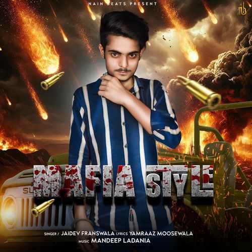 Mafia Style Jaidev franswala MP3 Download