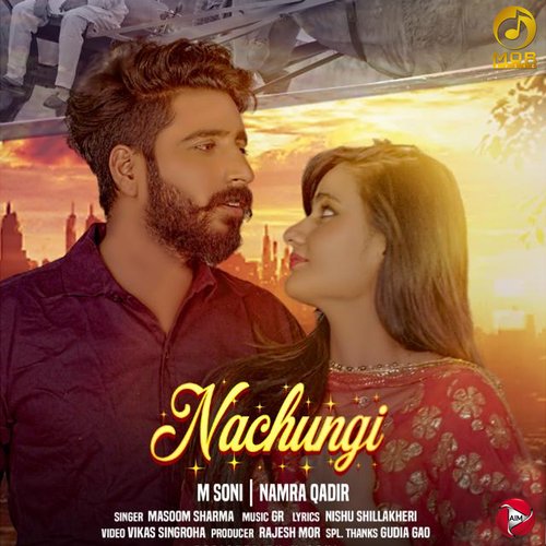 Nachungi Masoom Sharma MP3 Download
