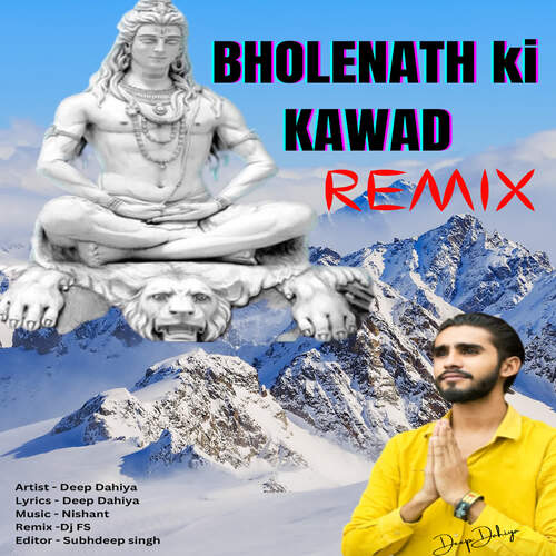 Bholenath Ki Kawad (Remix) Deep Dahiya MP3 Download
