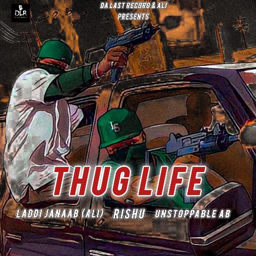 THUG LIFE Laddi Janaab Ali MP3 Download