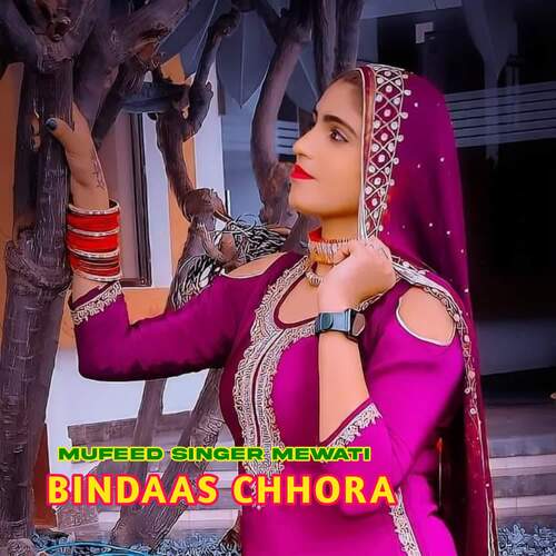 Bindaas Chhora Mufeed Singer Mewati MP3 Download
