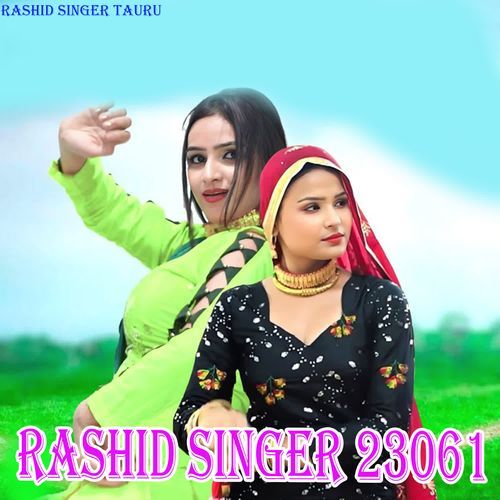 RASHID SINGER SR 23061 Rashid Singer Tauru MP3 Download