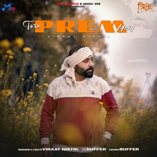 Tere Prem Mein Viraat Nikhil MP3 Download