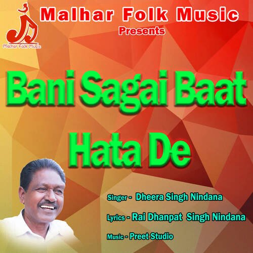 Bani Sagai Baat Hata De Dheera Singh Nindana MP3 Download
