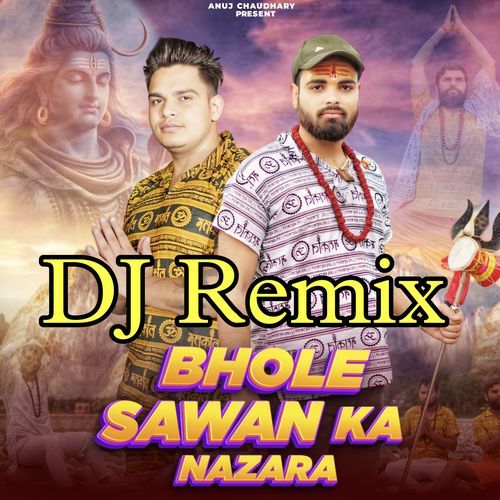 Bhole Sawan Ka Nazara (Dj Remix) Gyanendar Sardhana MP3 Download