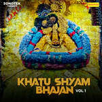 Khatu Shyam Bhajan Vol 1 Album Download