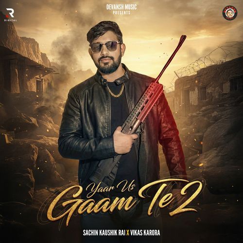 Yaar Us Gaam Te 2 Sachin Kaushik Rai MP3 Download