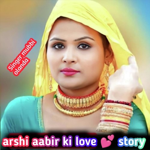 Arshi aabir ki love story Aabir Kaithwadiya MP3 Download