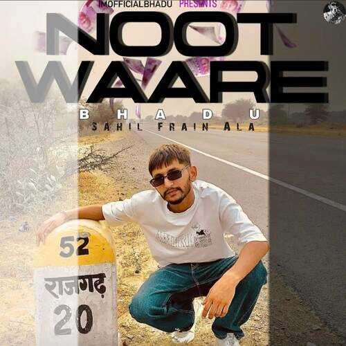 Noot Waare Bhadu MP3 Download