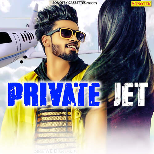 Private Jet Sumit Goswami MP3 Download