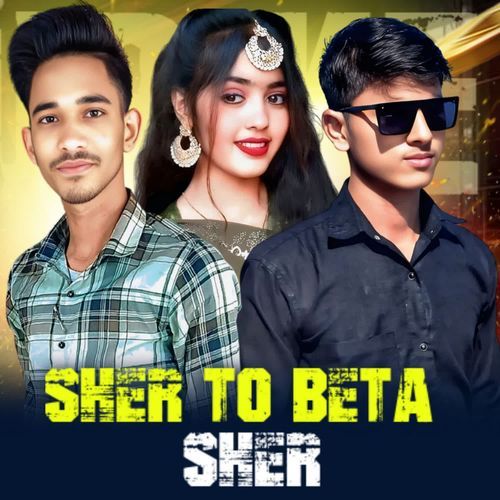 Sher To Beta Sher Dr Durgesh MP3 Download