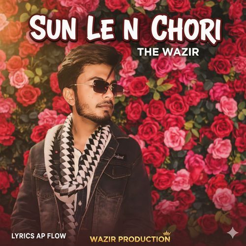 SUN LE N CHORI Ap Flow MP3 Download