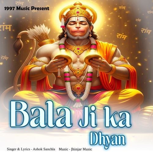 Bala Ji Ka Dhyan Ashok Sanchla MP3 Download