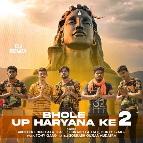 Bhole UP Haryana Ke 2 DJ Remix Abhishek Chudiyala MP3 Download