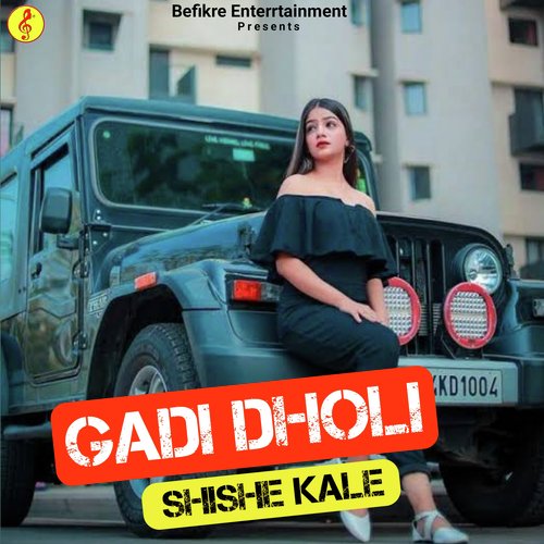 Gadi Dholi Shishe Kale Krishan Matha MP3 Download