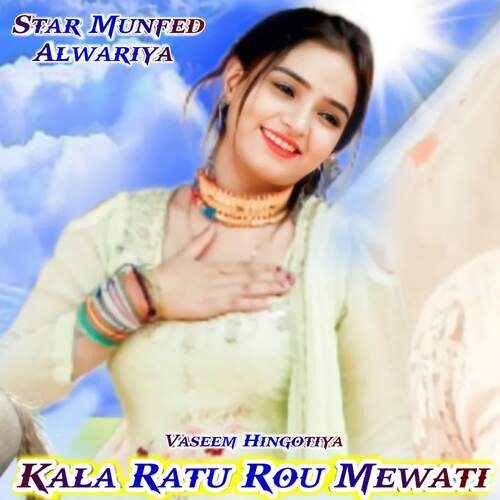 KALA RATU ROU MEWATI Vaseem Hingotiya MP3 Download