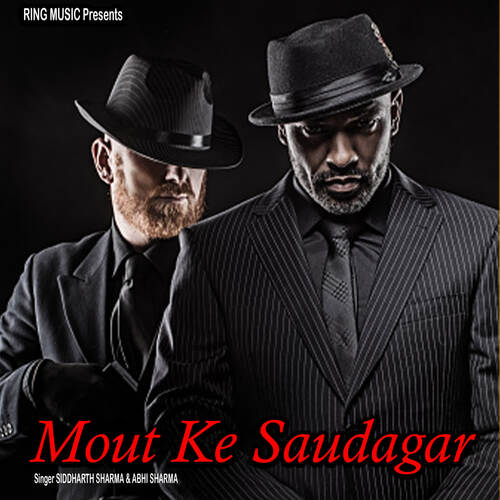 Mout Ke Saudagar Abhi Sharma MP3 Download