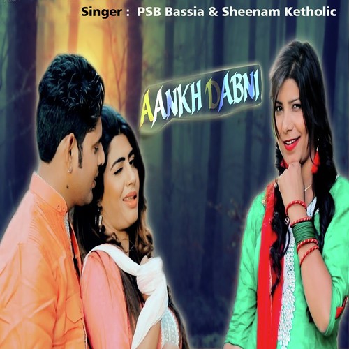 Aankh Dabni Sheenam Katholic MP3 Download