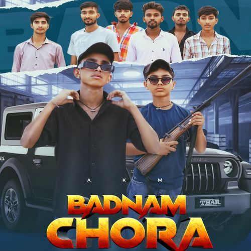 Badnam Chora Rapper Akm MP3 Download