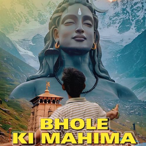 Bhole Ki Mahima Nishant Goswami MP3 Download