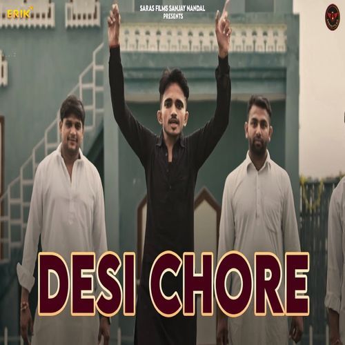 Desi Chore Ajesh Kumar MP3 Download