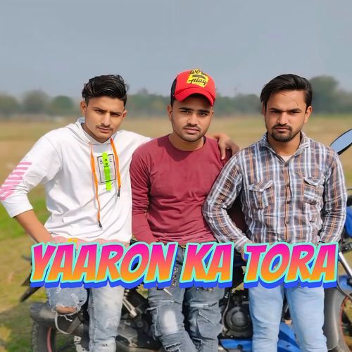 Yaaro Ka Tora Rahat Chaudhary MP3 Download