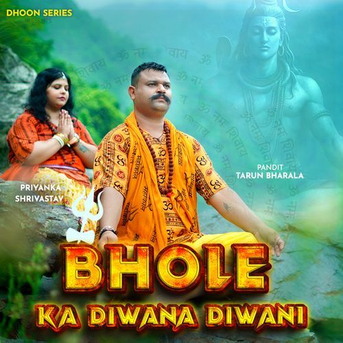 Bhole Ka Diwana Diwani Pandit Tarun Bharala MP3 Download