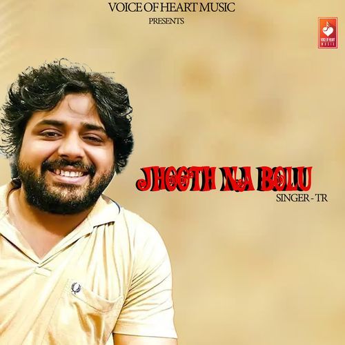 Jhooth Na Bolu TR Music MP3 Download