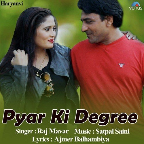 Pyar Ki Degree Raj Mavar MP3 Download