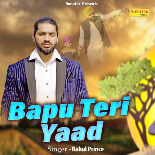 Bapu Teri Yaad Rahul Prince MP3 Download