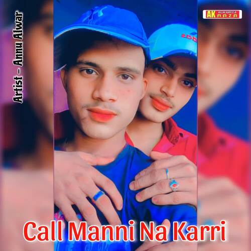 Call Manni Na Karri Annu Alwar MP3 Download