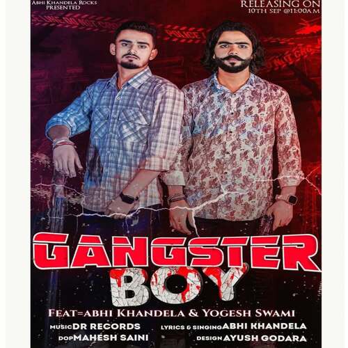 Gangster boy song abhi Abhi Khandela MP3 Download