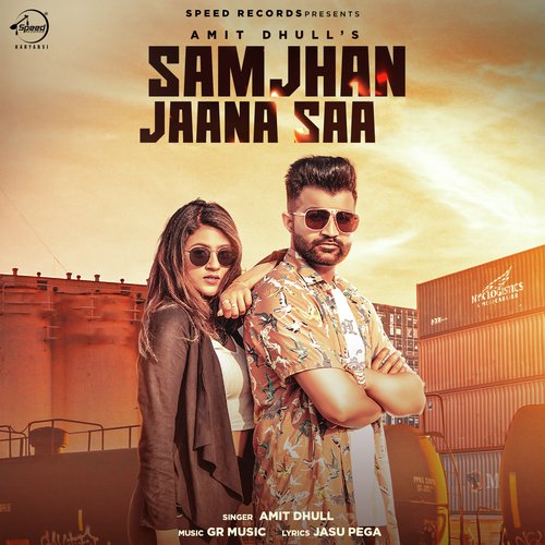 Samjhan Jaana Saa Amit Dhull MP3 Download
