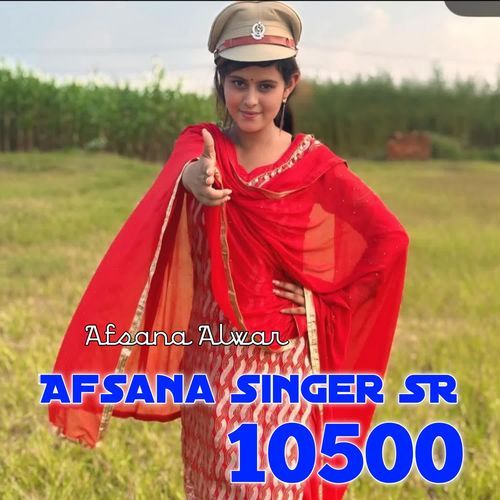 Afsana Singer SR 10500 Afsana Alwar MP3 Download