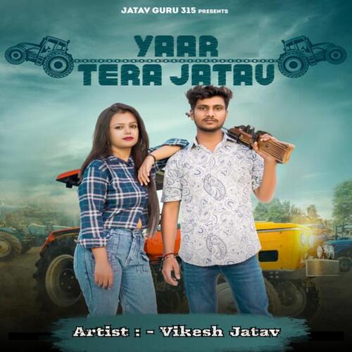 Yaar Tera Jatav Vikesh Jatav MP3 Download