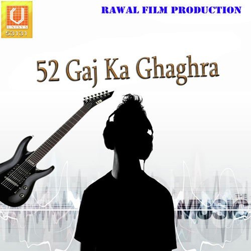 52 Gaj Ka Ghaghra Suman MP3 Download